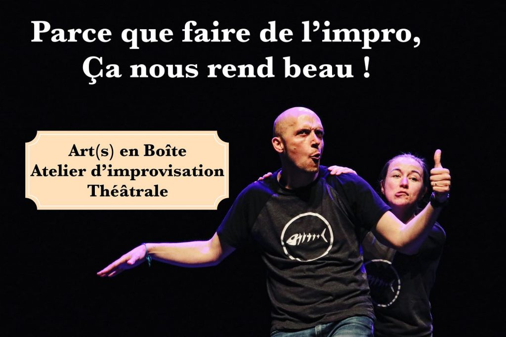 Reprise des ateliers d'impro avec Art(s) en Boite