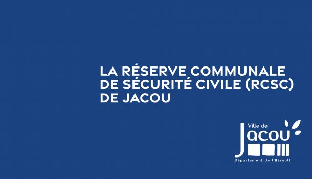 Réserve Communale de Sécurité Civile (RCSC)